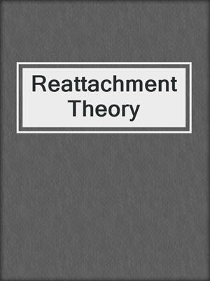cover image of Reattachment Theory