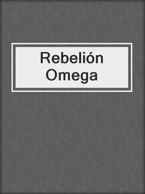 Rebelión Omega