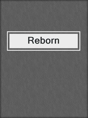 Reborn