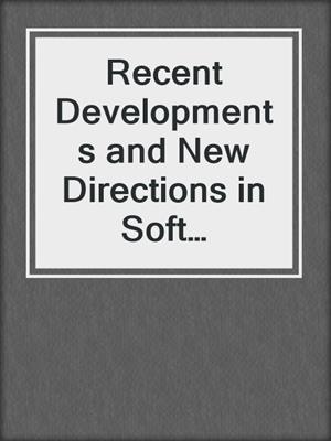 Recent Developments and New Directions in Soft Computing