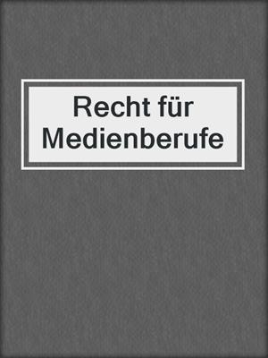 Recht für Medienberufe