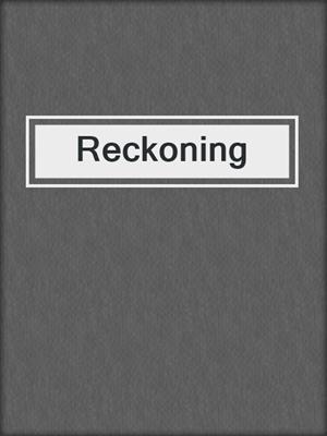 cover image of Reckoning