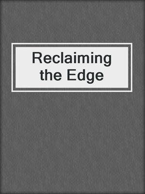 cover image of Reclaiming the Edge