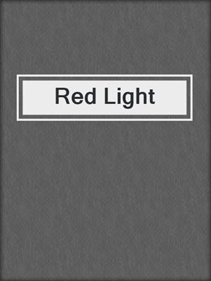 cover image of Red Light
