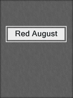 cover image of Red August