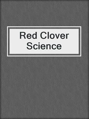 Red Clover Science