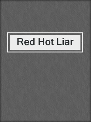 Red Hot Liar