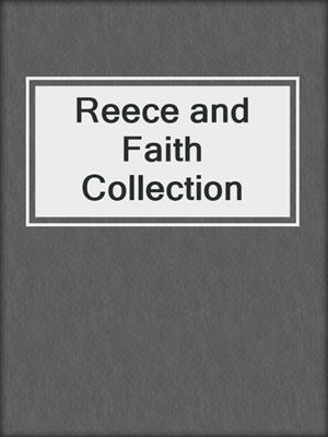 cover image of Reece and Faith Collection