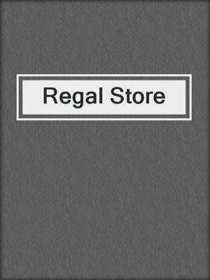 Regal Store