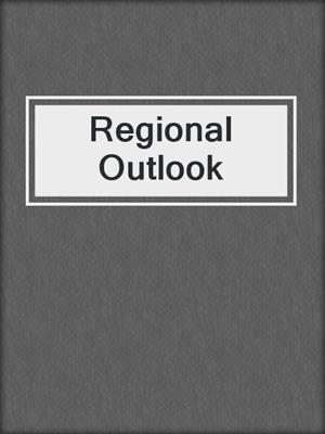 Regional Outlook