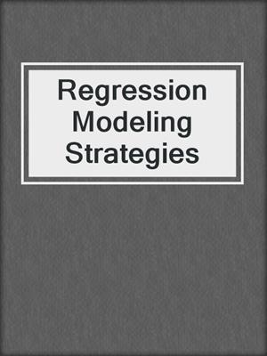 Regression Modeling Strategies