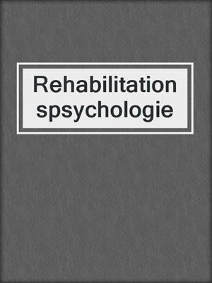 Rehabilitationspsychologie