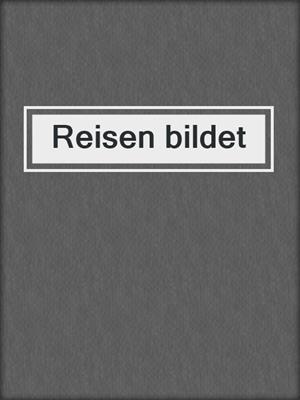 cover image of Reisen bildet