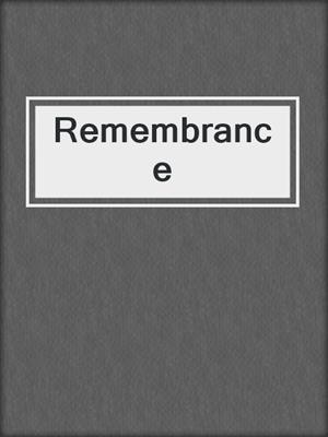 Remembrance