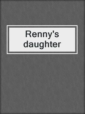Renny's daughter