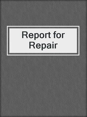 cover image of Report for Repair