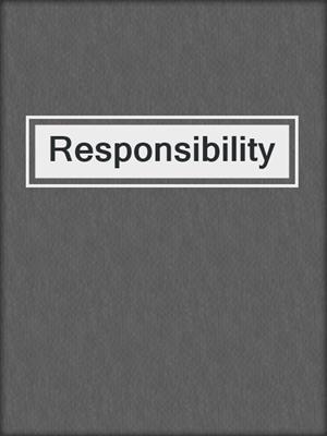 Responsibility