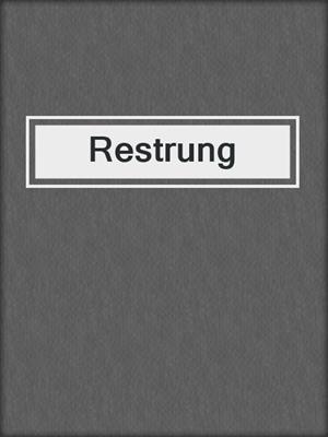 Restrung