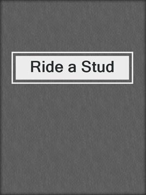 cover image of Ride a Stud