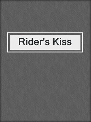 cover image of Rider's Kiss