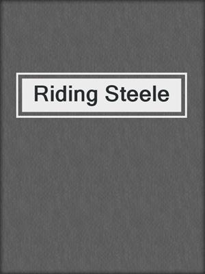 Riding Steele