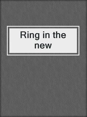 Ring in the new