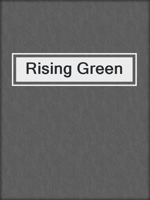 cover image of Rising Green