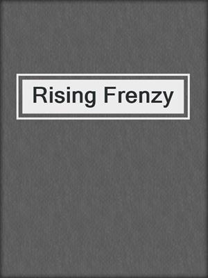 cover image of Rising Frenzy