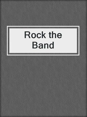 cover image of Rock the Band