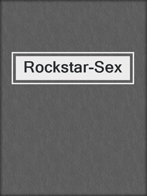 cover image of Rockstar-Sex