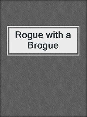 cover image of Rogue with a Brogue