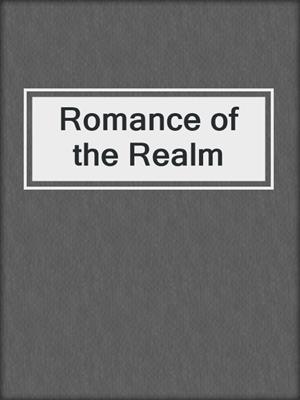cover image of Romance of the Realm