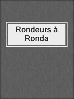 cover image of Rondeurs à Ronda