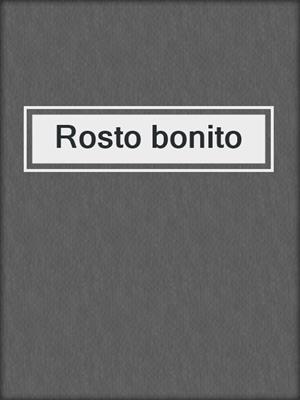 cover image of Rosto bonito