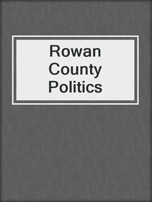 Rowan County Politics