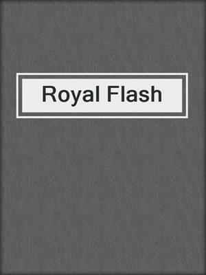 Royal Flash