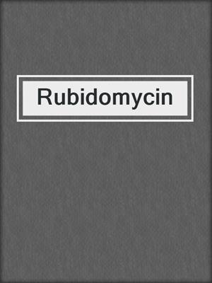 Rubidomycin