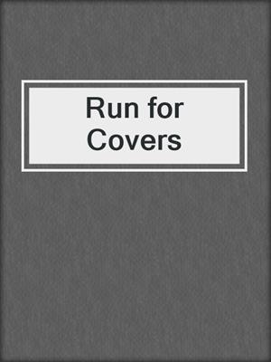 cover image of Run for Covers
