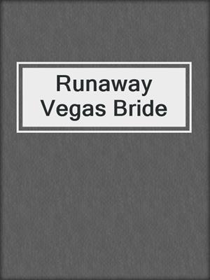 cover image of Runaway Vegas Bride