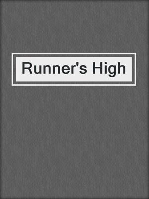 cover image of Runner's High