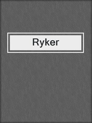 cover image of Ryker