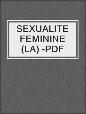 cover image of SEXUALITE FEMININE (LA) -PDF