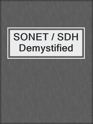 SONET / SDH Demystified