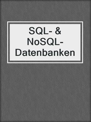 SQL- & NoSQL-Datenbanken
