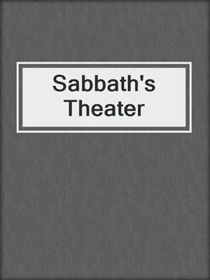 cover image of Sabbath's Theater