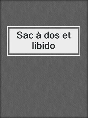 cover image of Sac à dos et libido