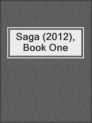 cover image of Saga (2012), Book One