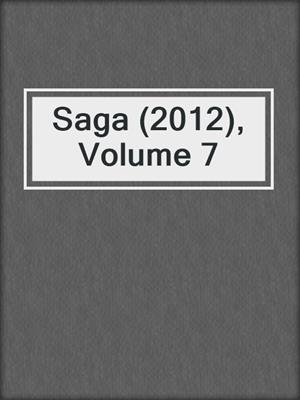 cover image of Saga (2012), Volume 7