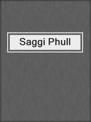 Saggi Phull