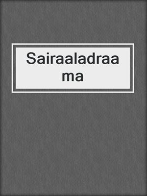 cover image of Sairaaladraama